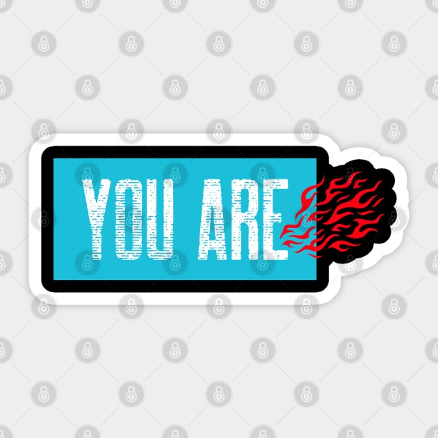 You Are On Fire Sticker by Feminist Foodie